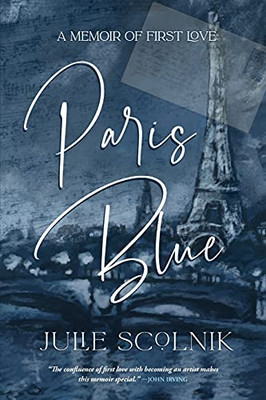 Paris Blue: A Memoir Of First Love (Paperback)