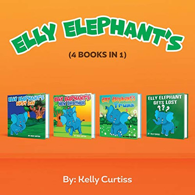 Elly Elephant's: (4 Books in 1)