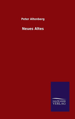 Neues Altes (German Edition)