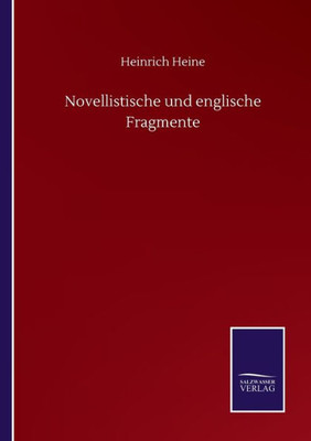 Novellistische Und Englische Fragmente (German Edition)