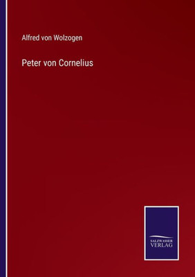 Peter Von Cornelius (German Edition)