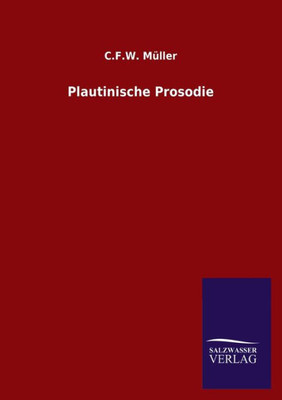 Plautinische Prosodie (German Edition)