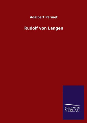 Rudolf Von Langen (German Edition)