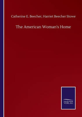 The American Woman's Home