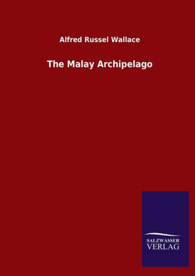 The Malay Archipelago (German Edition)