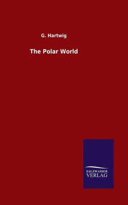 The Polar World