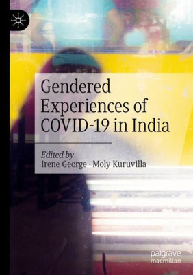 Gendered Experiences Of Covid-19 In India
