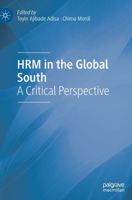 Hrm In The Global South: A Critical Perspective