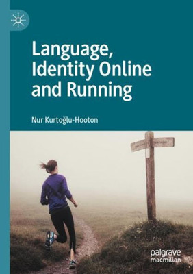 Language, Identity Online And Running