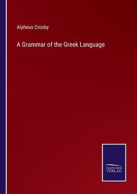 A Grammar Of The Greek Language