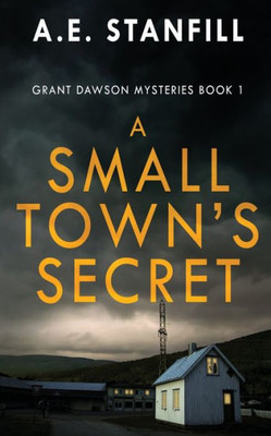 A Small Town's Secret (Grant Dawson Mysteries)