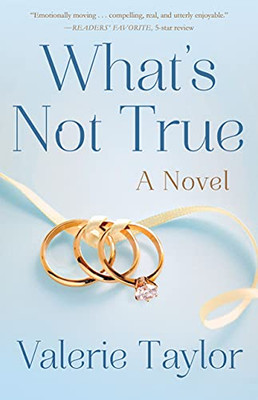 What'S Not True: A Novel