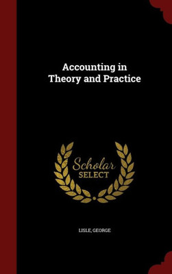 Accounting In Theory And Practice
