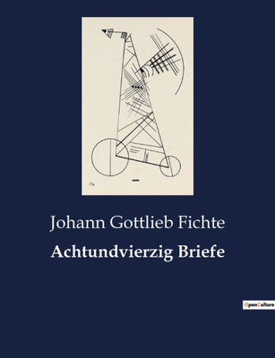 Achtundvierzig Briefe (German Edition)