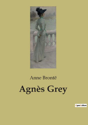 Agnès Grey (French Edition)