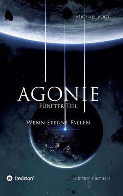 Agonie - Fünfter Teil (German Edition)