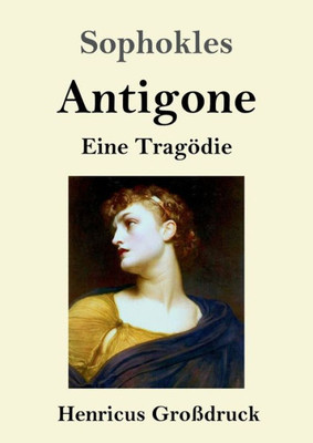 Antigone (Großdruck): Eine Tragödie (German Edition)