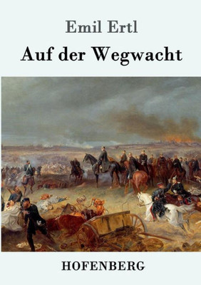 Auf Der Wegwacht (German Edition)