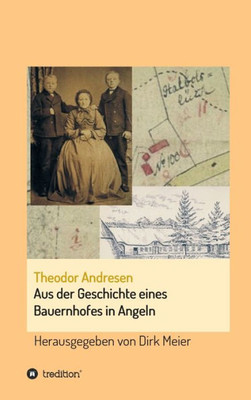 Aus Der Geschichte Eines Bauernhofes In Angeln (German Edition)