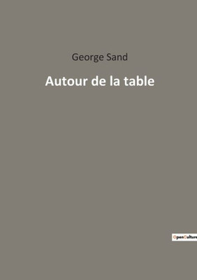 Autour De La Table (French Edition)