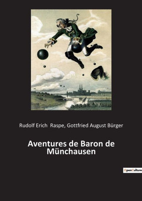 Aventures De Baron De Münchausen (French Edition)