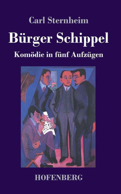 Bürger Schippel: Komödie In Fünf Aufzügen (German Edition)