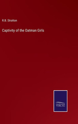 Captivity Of The Oatman Girls
