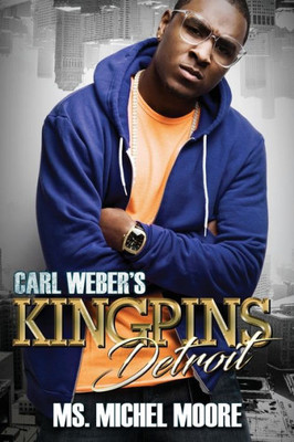 Carl Weber's Kingpins: Detroit