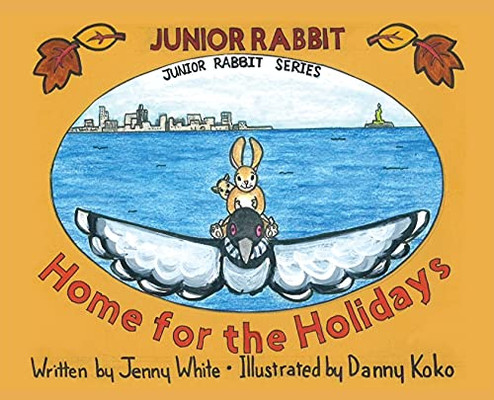 Junior Rabbit Home For The Holidays (Hardcover)