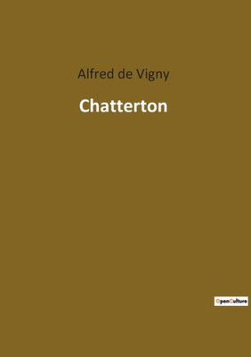 Chatterton (French Edition)