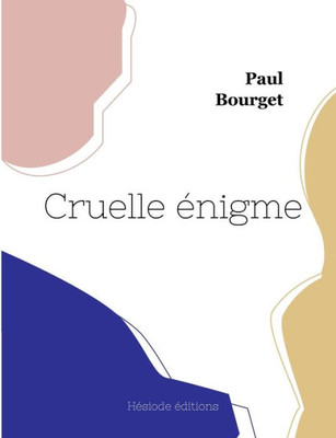 Cruelle Énigme (French Edition)