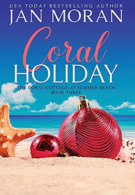 Coral Holiday (Coral Cottage At Summer Beach)