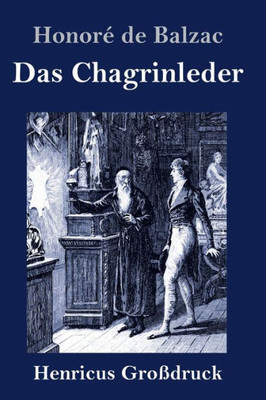 Das Chagrinleder (Großdruck) (German Edition)