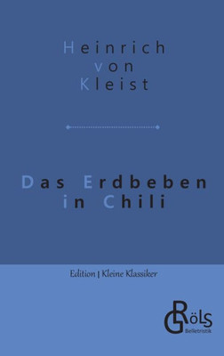 Das Erdbeben In Chili: Novelle (German Edition)