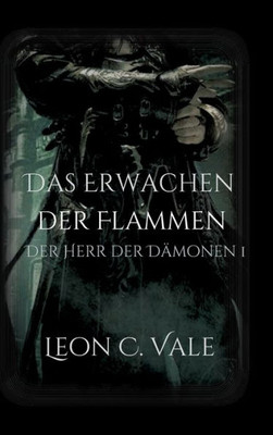 Das Erwachen Der Flammen (German Edition)