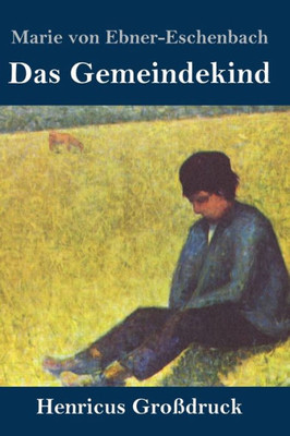 Das Gemeindekind (Großdruck) (German Edition)