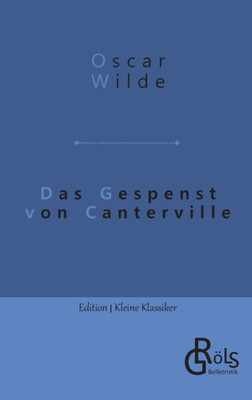 Das Gespenst Von Canterville (German Edition)