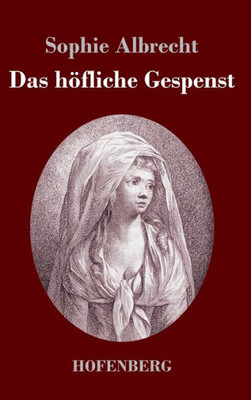 Das Höfliche Gespenst (German Edition)