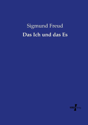 Das Ich Und Das Es (German Edition)