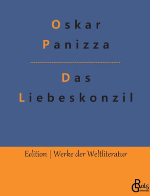 Das Liebeskonzil (German Edition)
