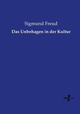 Das Unbehagen In Der Kultur (German Edition)