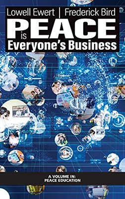 Peace Is Everyone'S Business (Peace Education) (Hardcover)