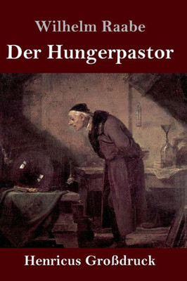 Der Hungerpastor (Großdruck) (German Edition)