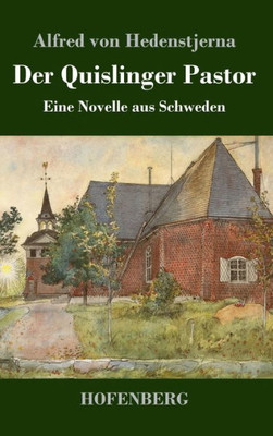 Der Quislinger Pastor: Eine Novelle Aus Schweden (German Edition)