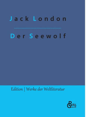 Der Seewolf (German Edition)