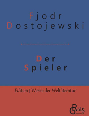 Der Spieler (German Edition)