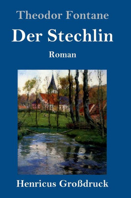 Der Stechlin (Großdruck): Roman (German Edition)