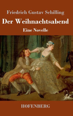 Der Weihnachtsabend: Eine Novelle (German Edition)