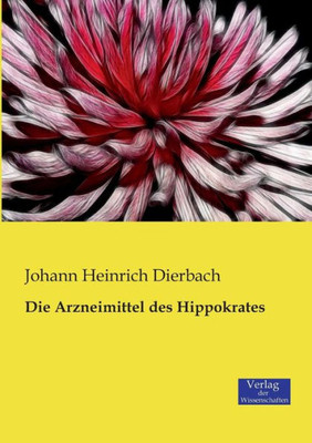 Die Arzneimittel Des Hippokrates (German Edition)