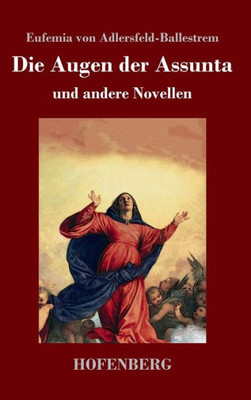 Die Augen Der Assunta: Und Andere Novellen (German Edition)